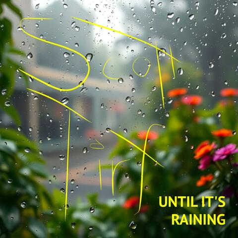 Until It's Raining album art