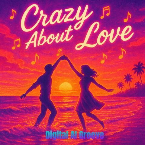 Crazy About Love album art