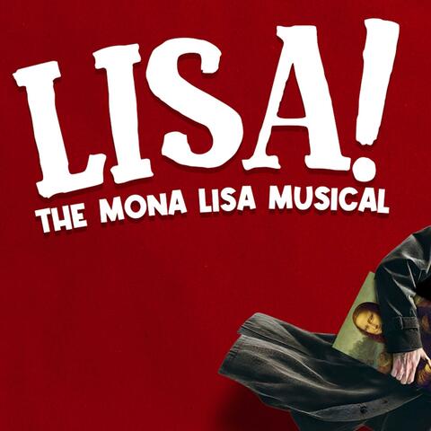 Lisa! The Mona Lisa Musical (Rehearsal Recording) album art