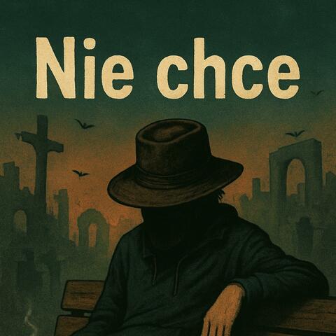 NIE CHCE album art