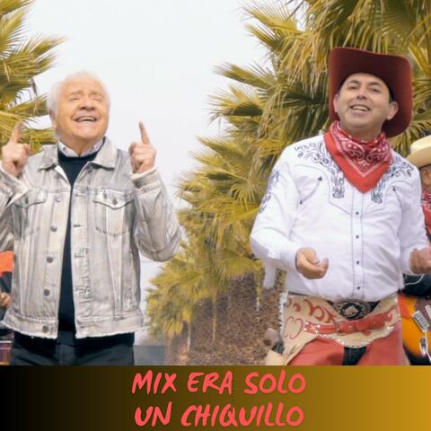 Mix Era Solo Un Chiquillo album art
