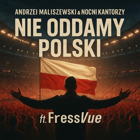 NIE ODDAMY POLSKI album art