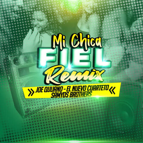 MI CHICA FIEL (feat. NUEVO CUARTETO & JOE QUIJANO) album art