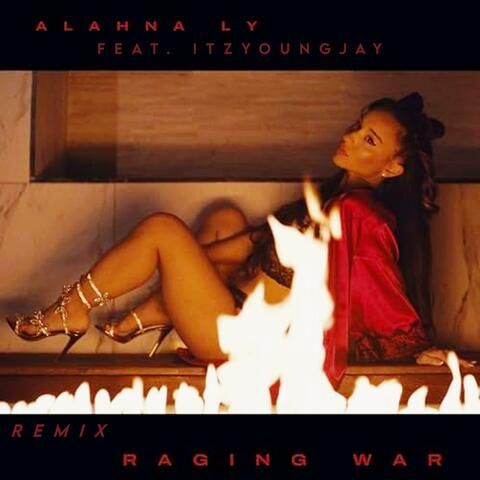 RAGING WAR (feat. Alahna Ly) [Remix] album art
