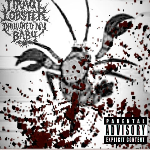 IRAQ LOBSTER DROWNED MY BABY album art