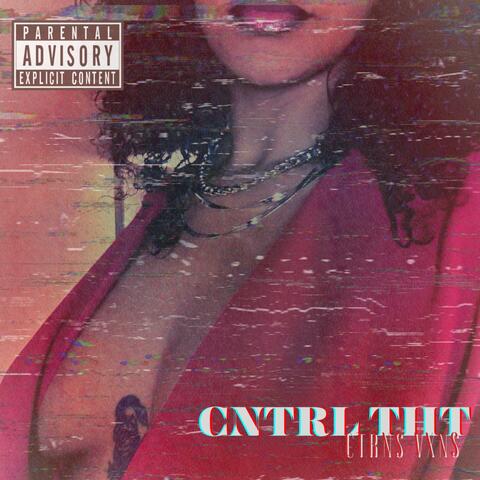 CNTRL THT album art