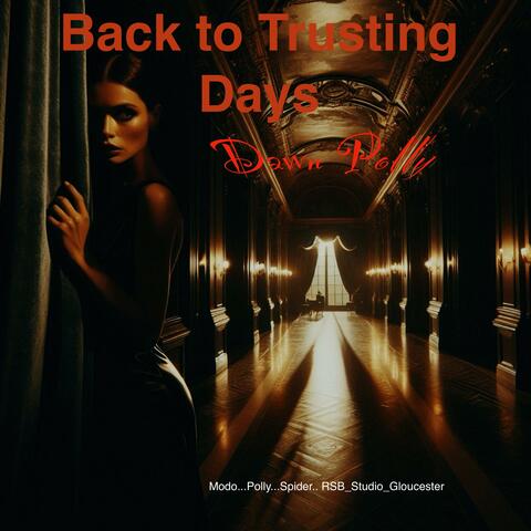 Back to Trusting Days (feat. Rock Modo & Lost Spider) album art