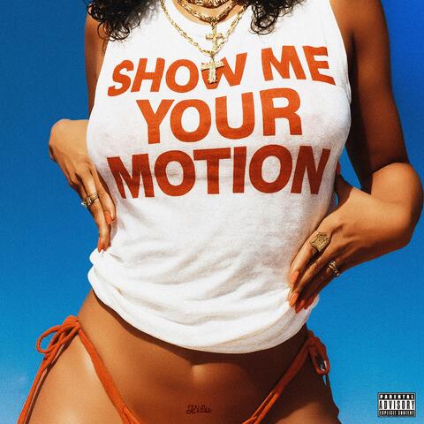 Show Me Your Motion album art