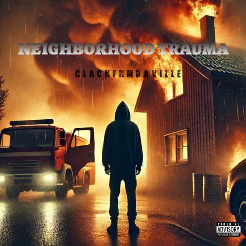 Neighborhood Trauma album art