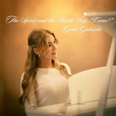 The Spirit and the bride say "Come!" album art