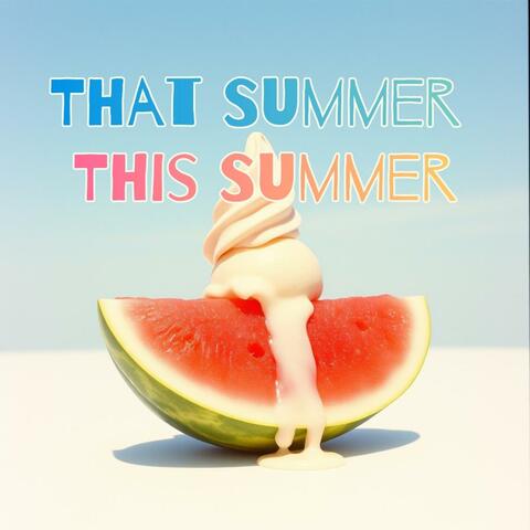 That Summer, This Summer album art