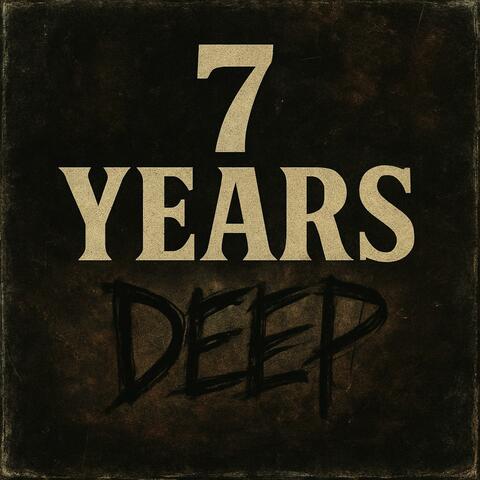 7 Years Deep album art