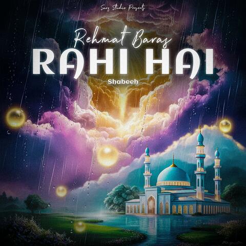 Rehmat Baras Rahi Hai (feat. Shabeeh) album art