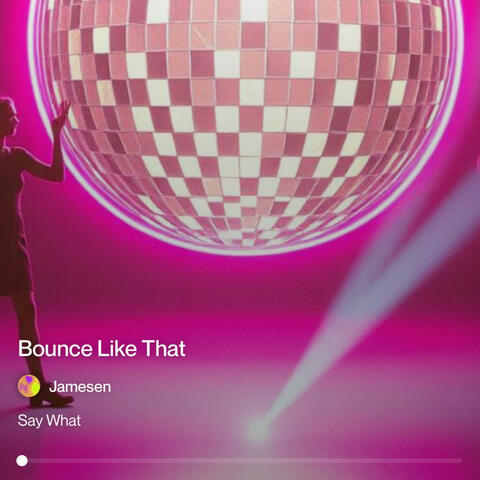 Bounce Like That album art