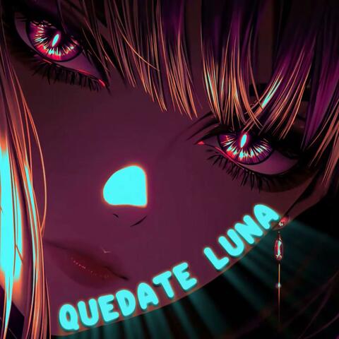 QUEDATE LUNA (Super Speed Up) album art