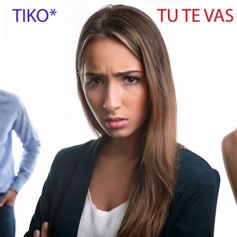 TU TE VAS album art