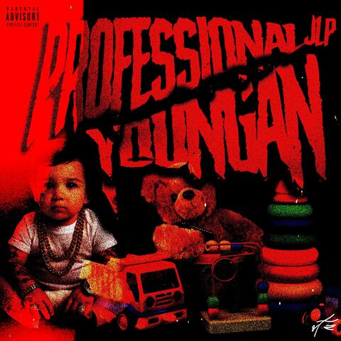 Prof3ss1onal Young7n album art