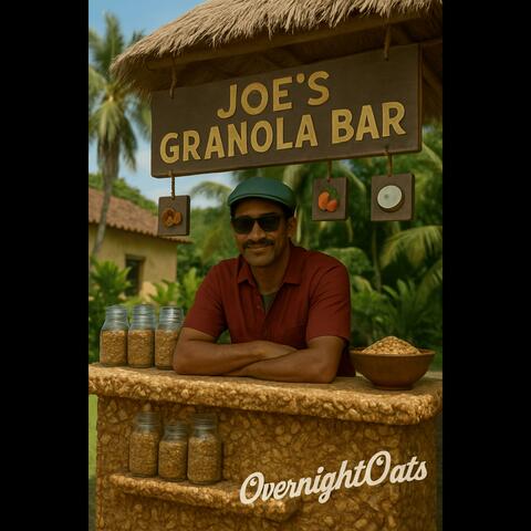 Joe's Granola Bar (OvernightOats) album art