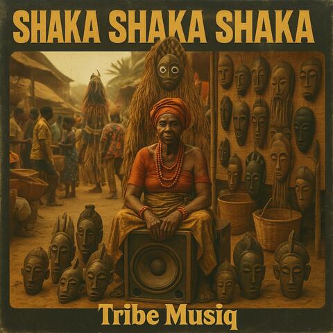 SHAKA SHAKA SHAKA album art
