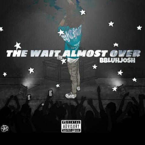 The Wait Almost Over album art