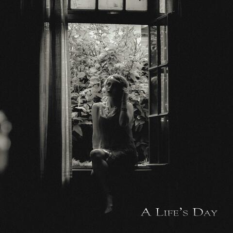 A Life’s Day album art