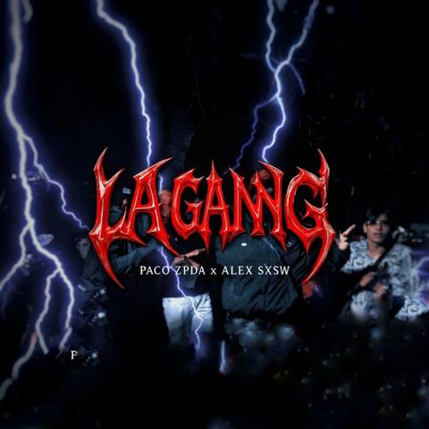 La Gang (feat. Alex Sxsw) album art