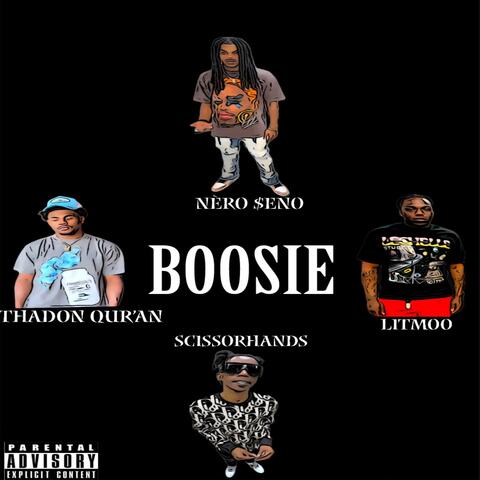 Boosie (feat. ThaDon Qur'an, Scissorhandz & LitMoo) album art