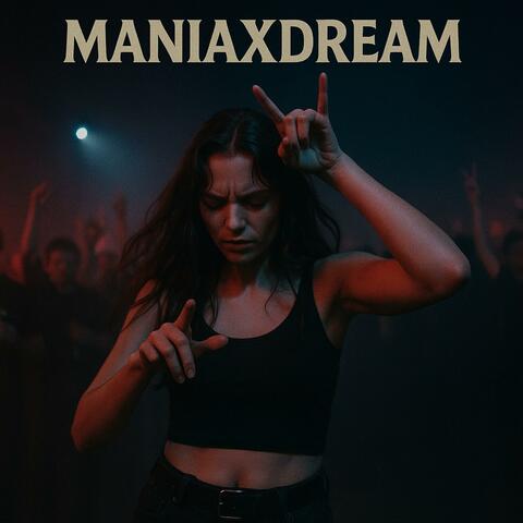 Maniaxdream album art