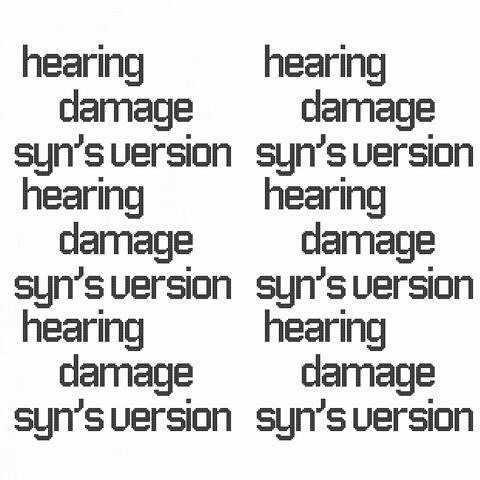 Hearing Damage (Syn's Version) album art