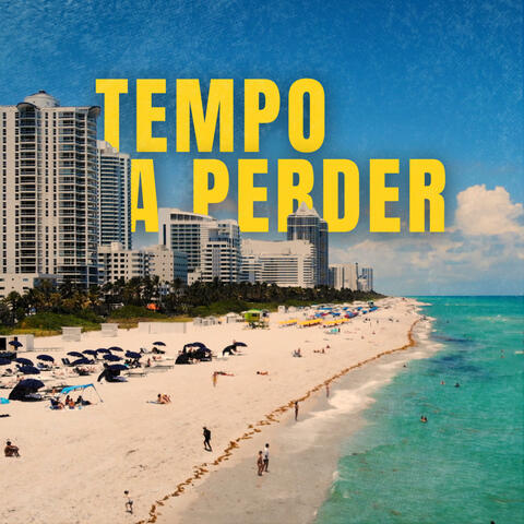 Tempo A Perder album art