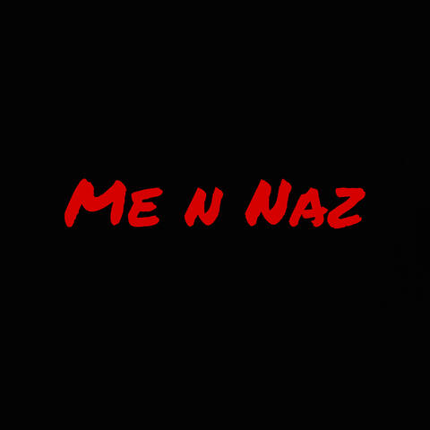 Me n Naz 2 (Free Bro) album art