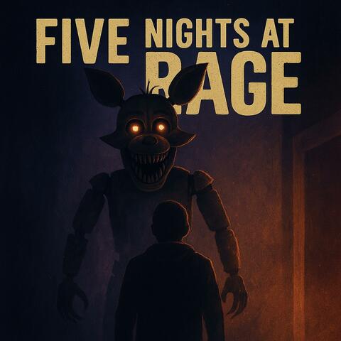 Five Nights At RAGE album art