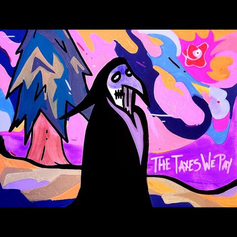 The Taxes We Pay album art