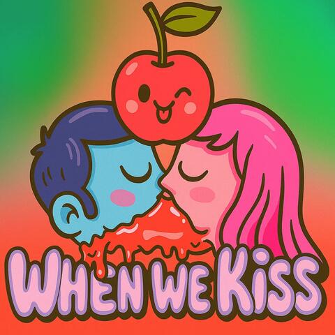 When We Kiss album art