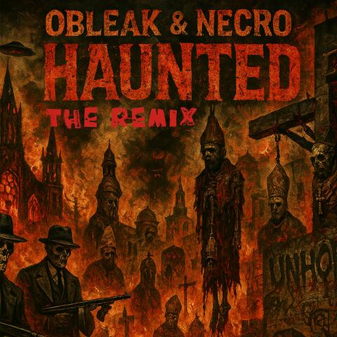 Haunted (feat. Necro & Multiple Blast-Off) [The Remix] album art