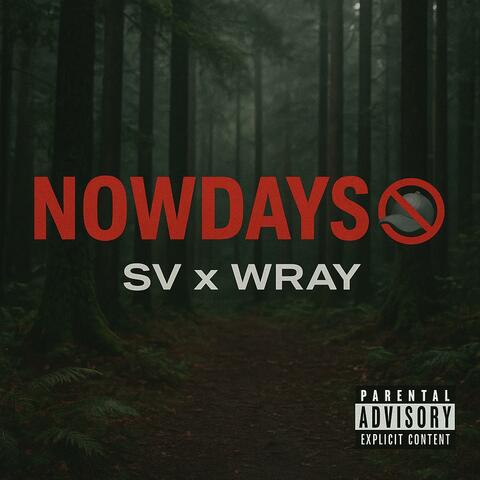 Nowdays (feat. Wray) album art