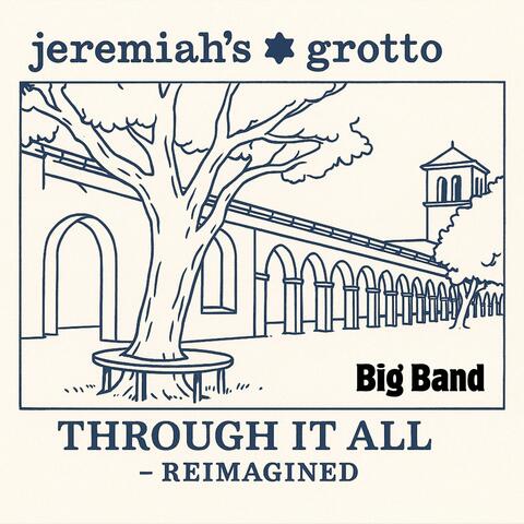 Through it all (Reimagined) Big Band album art