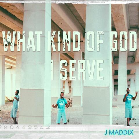 Kind of God I serve album art