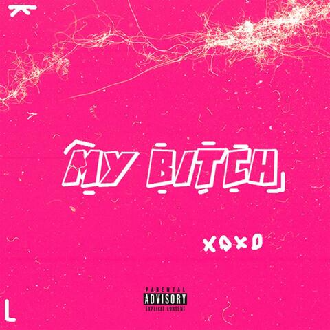 MY BITCH album art