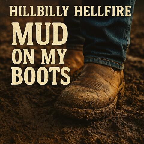 Mud On My Boots (Bluecollar Version) album art