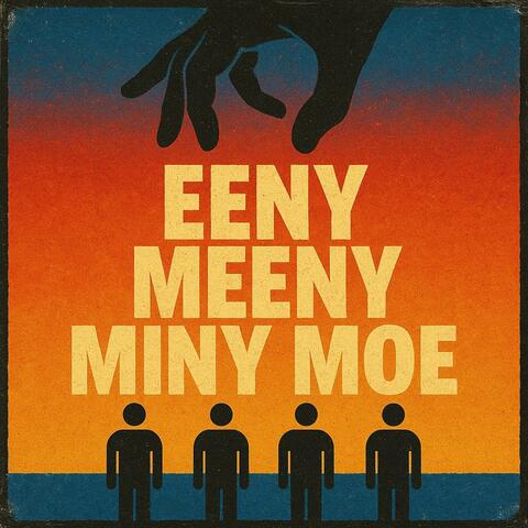 Eeny Meeny Miny Moe album art