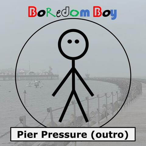 Pier Pressure Outro (Original Short Film Soundtrack) album art