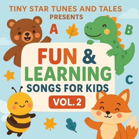 Tiny Star Tunes and Tales Presents: Fun & Learning Songs for Kids, Vol. 2 album art