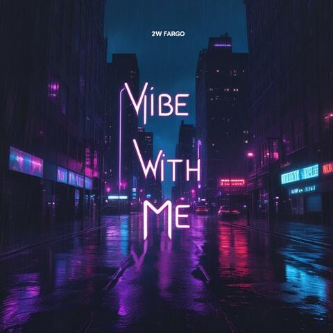 Vibe With Me album art