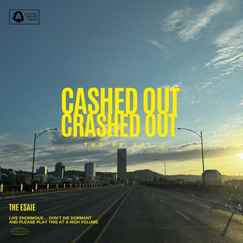 Cashed Out Crashed Out album art