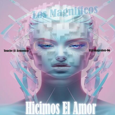 Hicimos El Amor (feat. El Armagedon-96) album art
