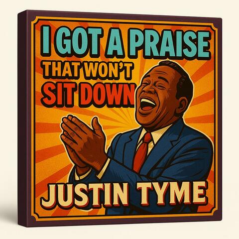 I Got A Praise That Won't Sit Down album art