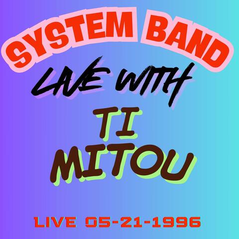 SYSTEM BAND " LIVE WITH TI MITOU 1996 " album art