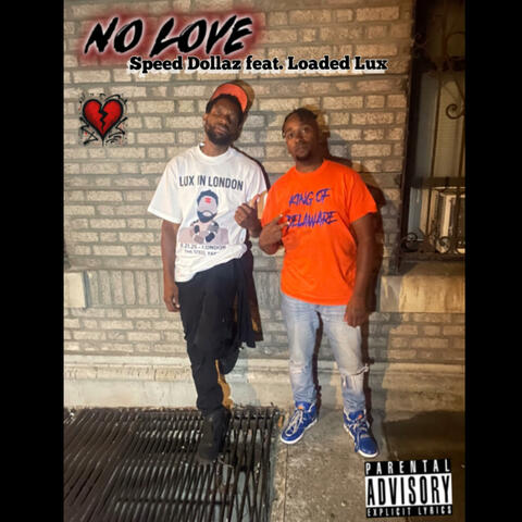 No Love (feat. Loaded Lux) album art