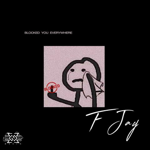 Blocked You Everywhere album art